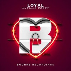 Loyal (Original Mix)