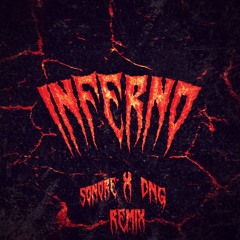 Inferno (DnG x Sonore Remix) [La Clinica Recs Premiere]