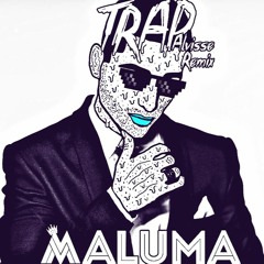 Maluma - Trap(Alvisse Remix)