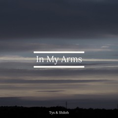 Tys - In My Arms (feat. Shiloh)