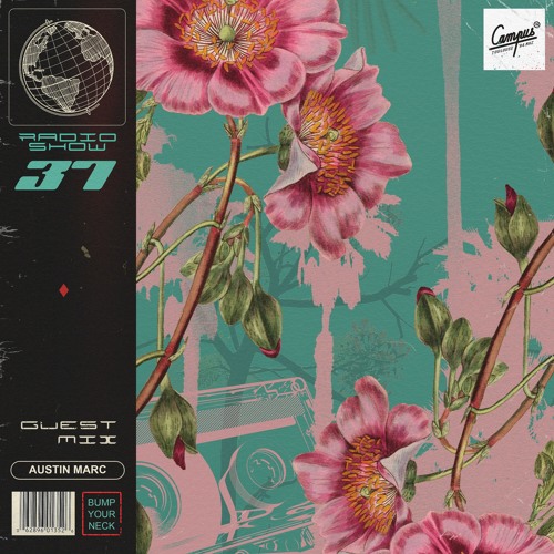 Bump Your Neck Radio #37 // austin marc Guest Mix