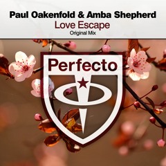 Paul Oakenfold & Amba Shepherd - Love Escape (Extended Mix)