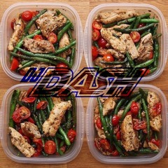 DJ Dash Presents: Meal Prep