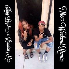 The Weekend Remix X Dip Da Donn ft. London Mac