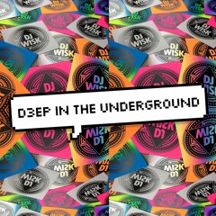D3EP IN THE UNDERGROUND - 31/01/18 **D3EP RADIO NETWORK**