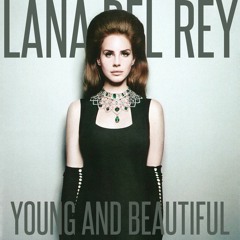 Lana Del Rey - Young And Beautiful (80's Remix)