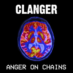 Anger On Chains