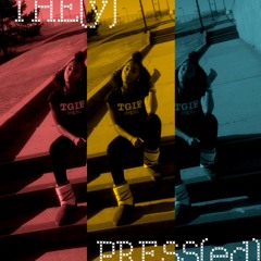 THE(y) PRESS(ed)