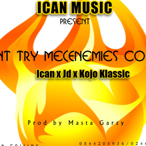 Dont Try Me(Enemies cover)- Prod By Masta Garzy