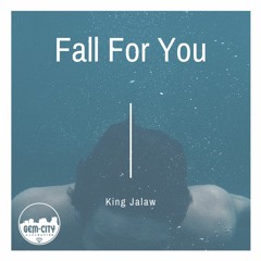 Fall For You