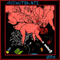 AUSMUTEANTS - Horny World