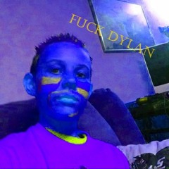 Fuck Dylan