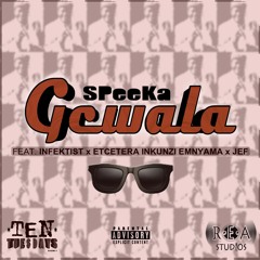 10Tues01: Gcwala (with Infektist, Etcetera Inkunzi Emnyama & Jef)