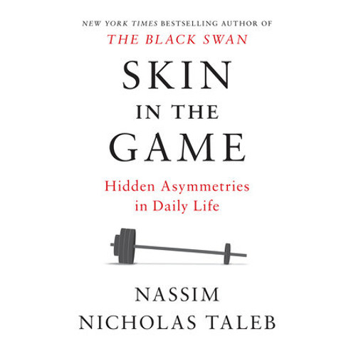 Skin in the Game by Nassim Nicholas Taleb, read by Joe Ochman