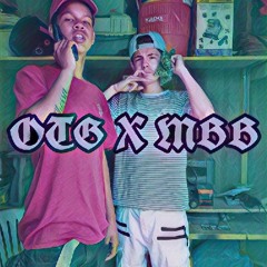 OTG X MBB (Prod.Fly Melodies)
