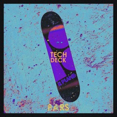 Tech Deck (prod. worse)