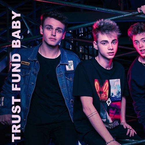 Stream Why Don't We - Trust Fund Baby (Official Remix) by Hunter Roberson |  Listen online for free on SoundCloud