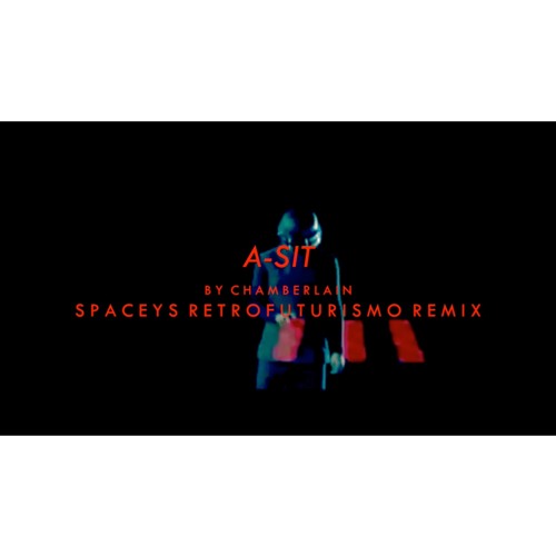 A - SIT (SPACEYS RETROFUTURISMO REMIX)