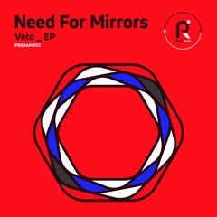 Need For Mirrors - VETO