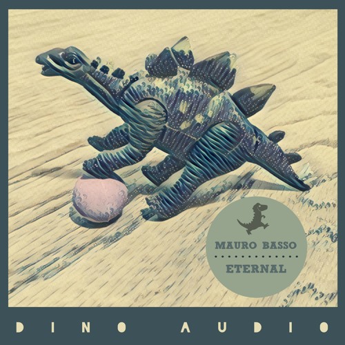 Mauro Basso - Eternal EP - OUT FEB 19