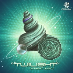 Twilight - Without Words (OUT NOW!)