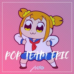 POP TEAM EPIC (Acro Bootleg)[Free DL]