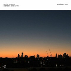South London Bedroom Orchestra - Majdanik Vol.1