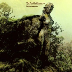 The Petrified Sorceress (Piano Fantasy Tales) by Rainer Struck