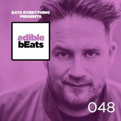 EB048 - Edible Beats - Eats Everything live from Awakenings at Gashouder