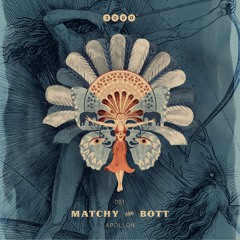 Matchy & Bott - Apollon feat. Oh Sleep - Original