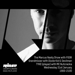 Tyke & Nutcracka Live on Rinse Fm (Marcus Nasty Show) 31-01-18