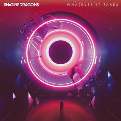 Imagine Dragons - Whatever It Takes (Aleksey Mir Remix)