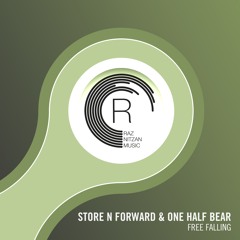 Store N Forward & One Half Bear - Free Falling (Extended Mix)