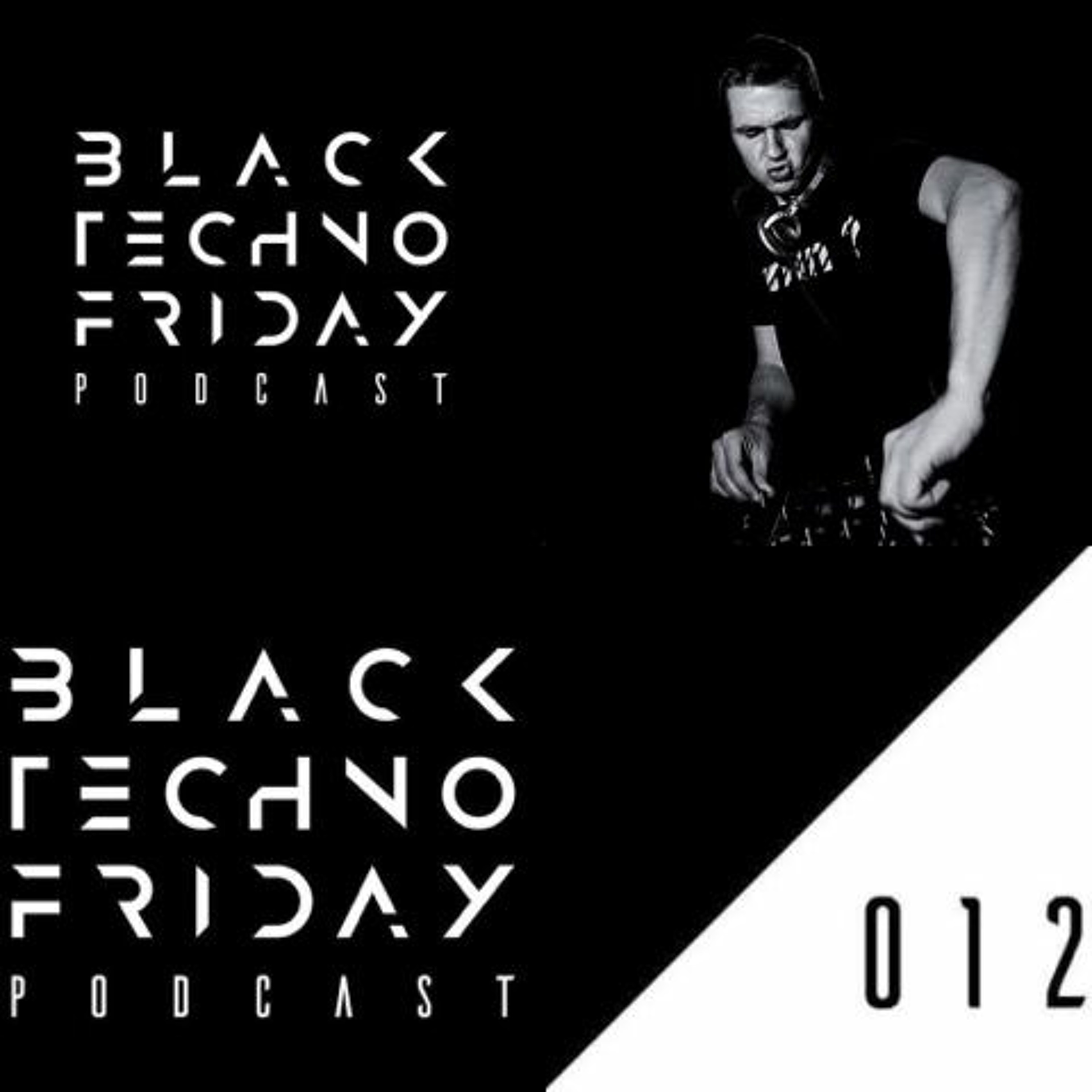 Black TECHNO Friday Podcast #012 by Martin Mingres(Min2Max/Freiburg/GER) episode artwork