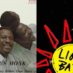 Ep. 6: Thelonious Monk - Brilliant Corners/Lion Babe - Sun Joint Mixtape