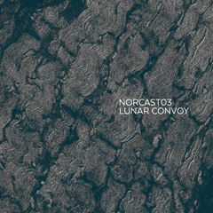 NORCAST03: lunar convoy