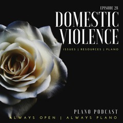 Episode 28 Domestic Violence | Plano Issues and Resources