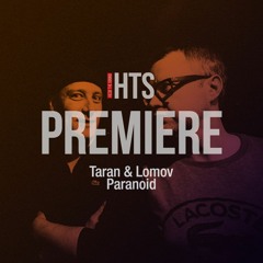 Premiere: Taran & Lomov – Paranoid (Amber Muse)