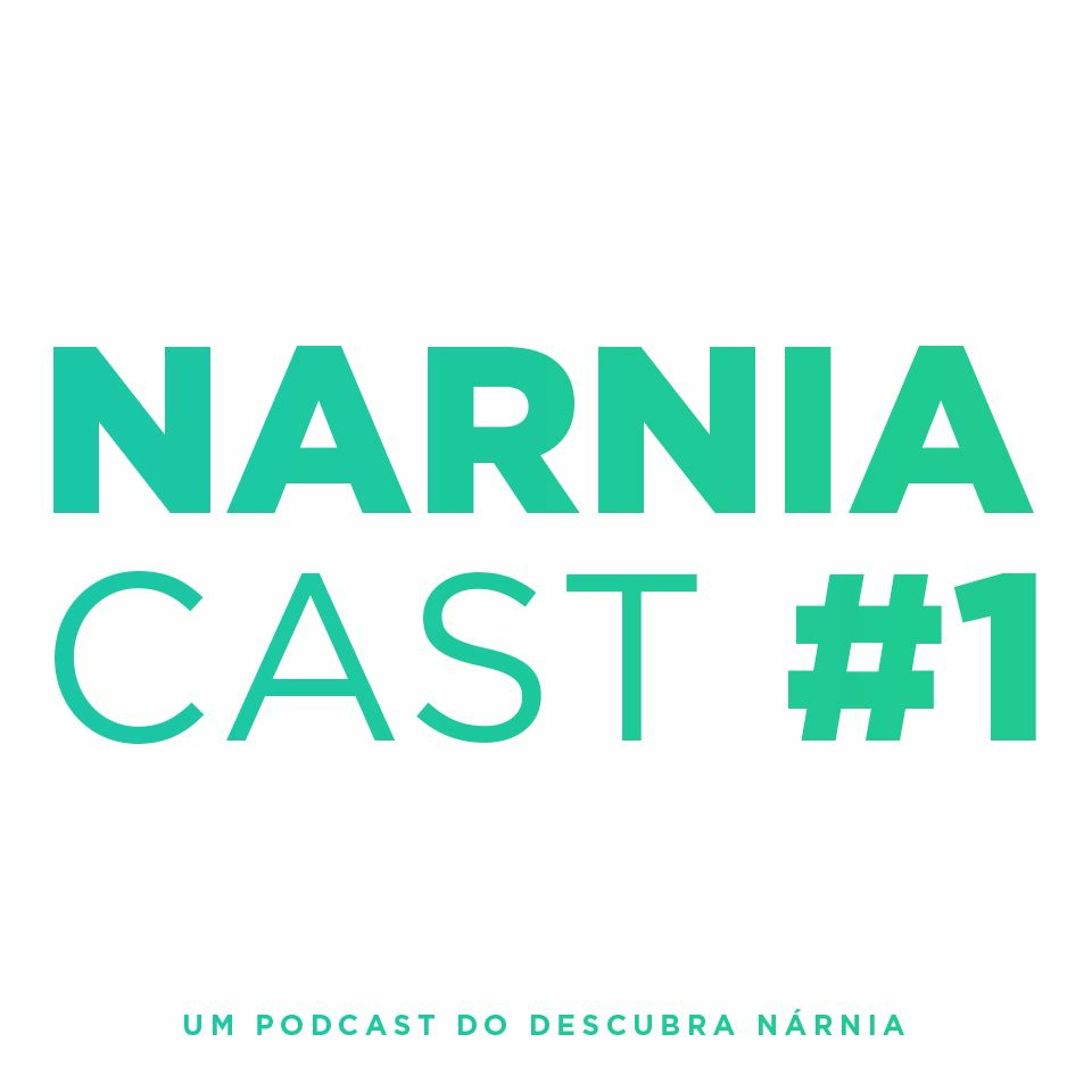 NarniaCast #1