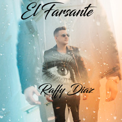 El Farsante "Remix" - Raffy Diaz