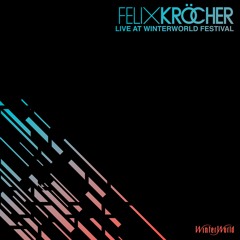 Felix Kröcher - Live at Winterworld Festival