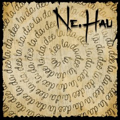 La dah dee - Ne.Hau ft Katy Starr