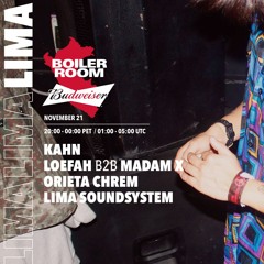 Kahn Boiler Room x Budweiser Lima DJ Set