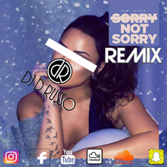 Sorry Not Sorry (DJ D.Russo Remix)