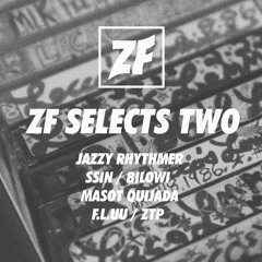 ZF Selects Two [Various Artist Album] OUT NOW