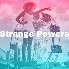 Strange Powers (The Magnetic Fields Cover)