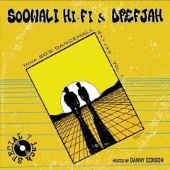 Inna 80'S dancehall styleee vol. 1 (By Soowali Hi-Fi & Drefjah)