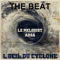 L'OEIL DU CYCLONE (2013) (BEAT)