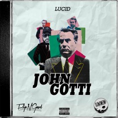 John Gotti (Prod. FlipN'Gawd)