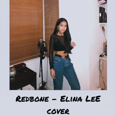 Redbone (Childish Gambino)- Elina Lee